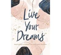 Thomas Nelson Gift Books Live Your Dreams (Copertina rigida)