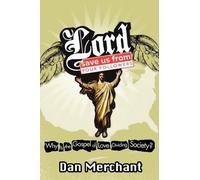 Thomas Nelson Lord, Save Us From Your Followers: Why is the Gospel o (Tascabile)