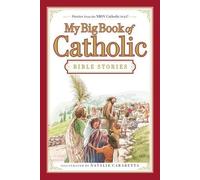 Thomas Nelson My Big Book of Catholic Bible Stories (Copertina rigida)