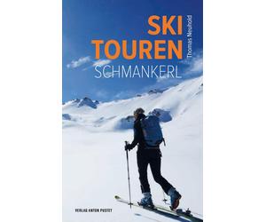Thomas Neuhold Skitouren-Schmankerl: Skitouren von den Kitzbüheler A (Tascabile)