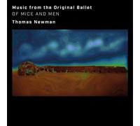 Thomas Newman Of Mice and Men (Music from the Original Ballet) (CD) Album