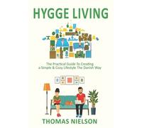 Thomas Nielson Hygge Living (Tascabile)
