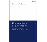Thomas Noakes-Duncan Communities of Restoration (Tascabile)