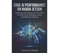 Thomas O Greene Edge AI Performance on NVIDIA Jetson (Tascabile)
