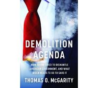 Thomas O. McGarity Demolition Agenda (Copertina rigida)