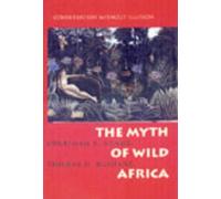 Thomas O. McShane Jonathan S. Adams The Myth of Wild Africa (Tascabile)