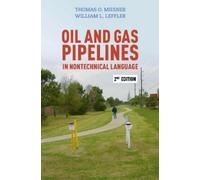 Thomas O. Miesner William Oil and Gas Pipelines in Nontechnic (Copertina rigida)