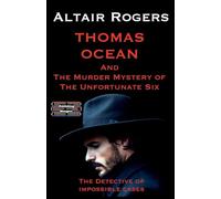 Thomas Ocean And The Murder Mystery of The Unfortunate Six: 2
