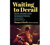 Thomas O'Keefe Joe Oestreich Waiting to Derail (Tascabile)