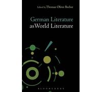 Thomas Oliver Beebee German Literature as World Literature (Tascabile)