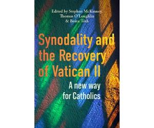 Thomas O'Loughlin Synodality and the Recovery of Vatican II (Tascabile)