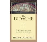 Thomas O'Loughlin The Didache (Tascabile)