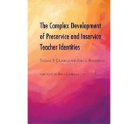 Thomas P. Crump The Complex Development of Preservice and Ins (Copertina rigida)