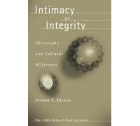 Thomas P. Kasulis Intimacy or Integrity (Tascabile)