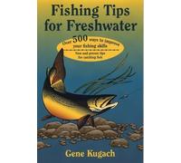 Thomas P. Lowry John Wellham Fishing Tips for Freshwater (Tascabile)