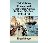 Thomas P. Ostro United States Revenue and Coast Guard Cutters in Nav (Tascabile)
