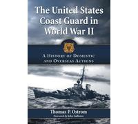 Thomas P. Ostrom The United States Coast Guard in World War II (Tascabile)