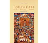 Thomas P. Rausch Catholicism in the Third Millennium (Tascabile)