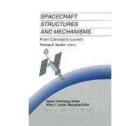 Thomas P. Sarafin Spacecraft Structures and Mechanisms (Copertina rigida)