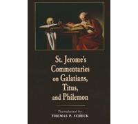 Thomas P. Schec St. Jerome's Commentaries on Galatians, Titus (Copertina rigida)