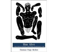 Thomas Page McBee Man Alive (Tascabile) City Lights/Sister Spit