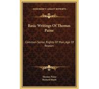Thomas Paine Basic Writings Of Thomas Paine (Copertina rigida)