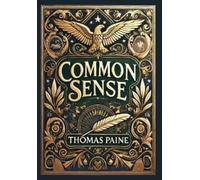 Thomas Paine Common Sense (Collector's Edition) (Laminated Ha (Copertina rigida)