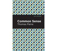 Thomas Paine Common Sense (Copertina rigida) Mint Editions