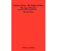 Thomas Paine Common Sense, The Rights of Man, The Age of Reas (Copertina rigida)