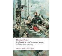 Thomas Paine Rights of Man, Common Sense, and Other Political Writin (Tascabile)