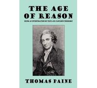 Thomas Paine The Age of Reason (Tascabile)