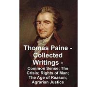 Thomas Paine Thomas Paine Collected Writings Common Sense; The Cr (Tascabile)