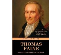 Thomas Paine Thomas Paine Selected Works collection (Tascabile)