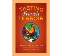 Thomas Parker Tasting French Terroir (Copertina rigida)