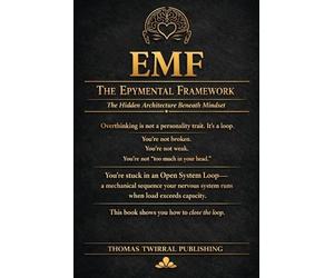 Thomas Parr The Hidden Architecture Beneath Mindset (Tascabile) Emf