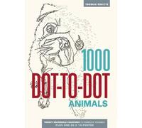 Thomas Pavitte 1000 Dot-To-Dot: Animals (Tascabile)