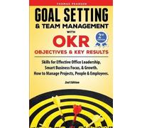 Thomas Pearson Goal Setting & Team Management with OKR - Objectives (Tascabile)
