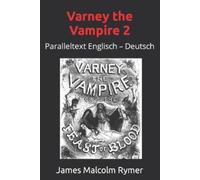 Thomas Peckett Prest James Malcolm Rymer Varney the Vampire 2 (Tascabile)