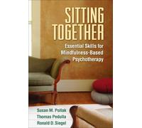 Thomas Pedulla Ronald D. Siegel Susan M. Pollak Sitting Together (Tascabile)