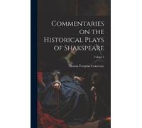 Thomas Peregrin Commentaries on the Historical Plays of Shaks (Copertina rigida)