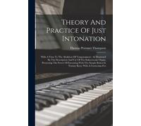 Thomas Perronet Thompson Theory And Practice Of Just Intonation (Tascabile)