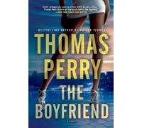 Thomas Perry The Boyfriend (Tascabile)