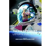 Thomas Pesquet, l'étoffe d'un héros