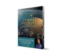 Thomas pesquet raconte notre planete bleue: Edition collector