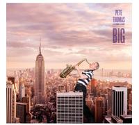 Thomas, Pete & The Horns-A-Plenty - Big