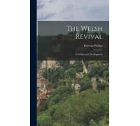 Thomas Phillips The Welsh Revival (Copertina rigida)