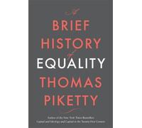 Thomas Piketty A Brief History of Equality (Copertina rigida)