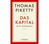 Thomas Piketty Ilse Utz Stefan Lore Das Kapital im 21. Jahrhundert (Beck Paperb