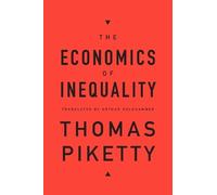 Thomas Piketty The Economics of Inequality (Copertina rigida)