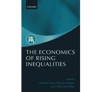Thomas Piketty The Economics of Rising Inequalities (Tascabile)